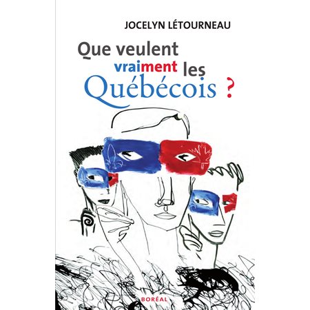 Que veulent vraiment les québécois ?