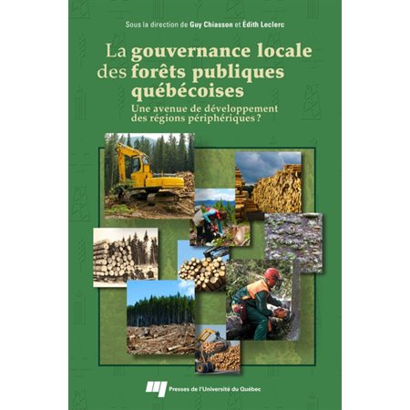 La gouvernance locale des forêts publiques québécoises