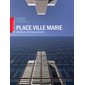 Place Ville Marie: Montreal's Shining Landmark