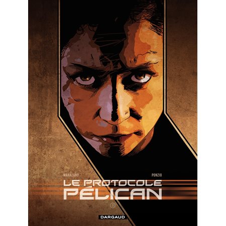 Le Protocole Pélican - tome 3 - Le Protocole Pélican (3 / 4)