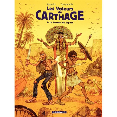 Les voleurs de Carthage – tome 1 - Le serment du Tophet