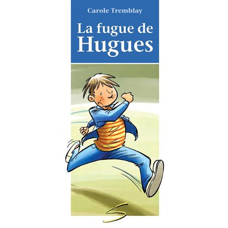 La fugue de Hugues