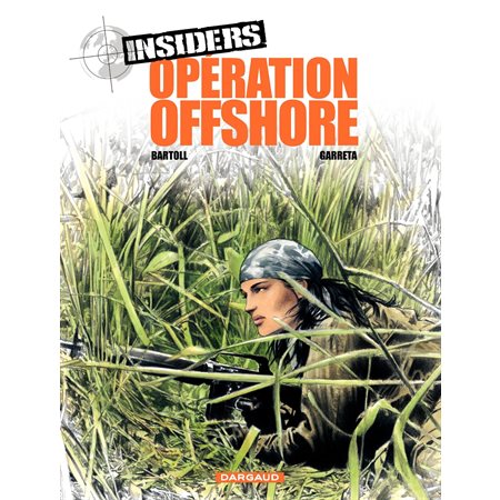 Insiders - tome 2 - Opération Off Shore