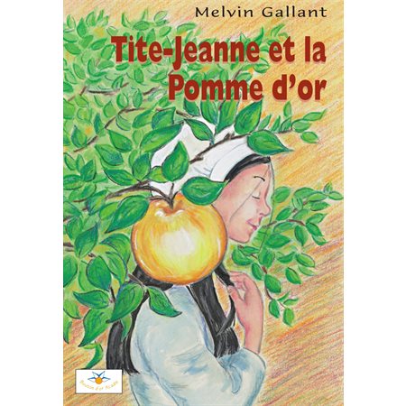 Tite-Jeanne et la Pomme d'or