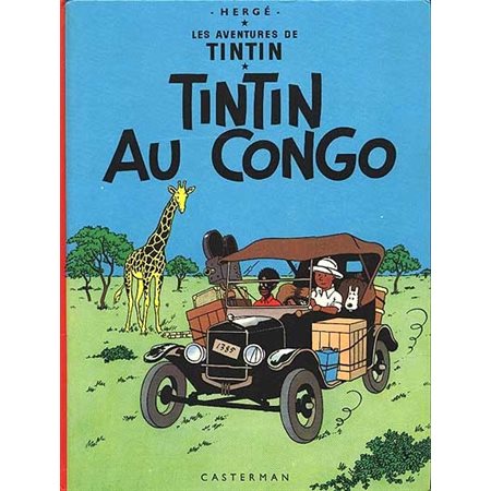 Tintin au Congo  /  Tome 2, Les aventures de Tintin