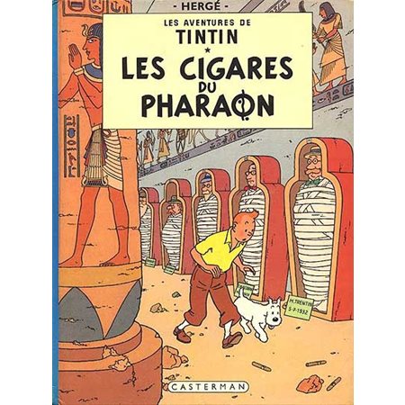 Les cigares du pharaon  /  Tome 4, Les aventures de Tintin