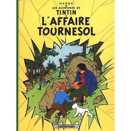 L'affaire Tournesol  /  Tome 18, Les aventures de Tintin