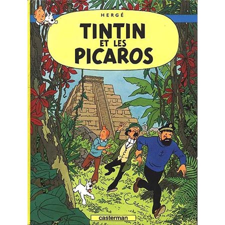 Tintin et les Picaros  /  Tome 23, Les aventures de Tintin