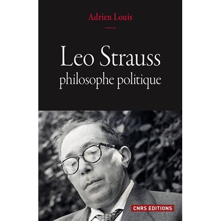 Leo Strauss, philosophe politique