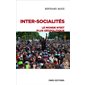 Inter-socialités. Le monde n'est plus géopolitique