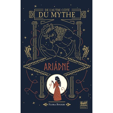 De l'autre côté du mythe - tome 1 Ariadné