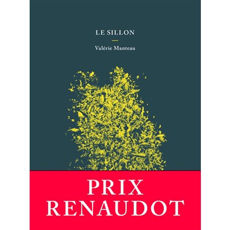 Le sillon - Prix Renaudot 2018