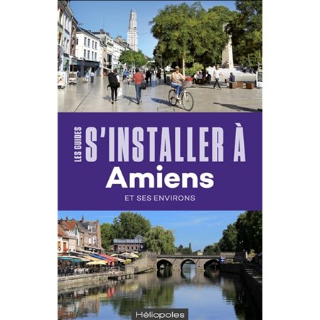 S'installer à Amiens