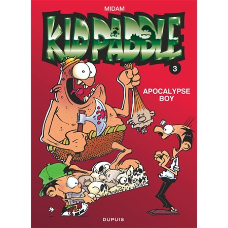 Apocalypse boy  /  tome 3 Kid Paddle