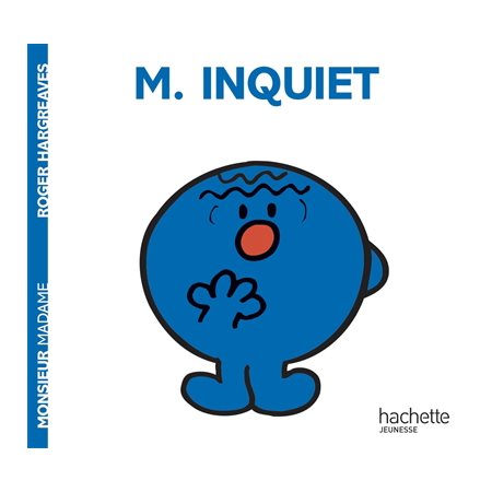 M. Inquiet