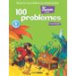 100 problèmes; résolution de problèmes en mathématique, 3e année