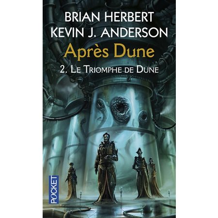 Le triomphe de Dune, Tome 2, Après Dune