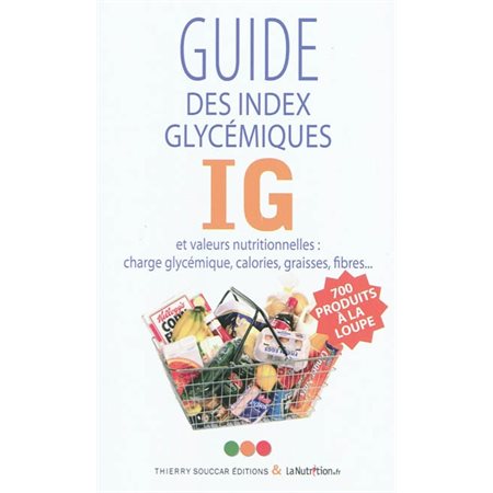 Guide des index glycémiques (IG)