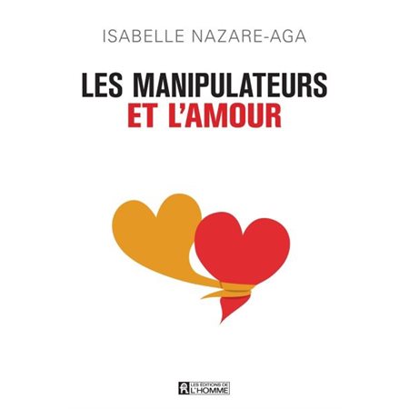 Les manipulateurs et l'amour