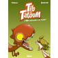 Mon dinosaure a du talent !, Tome 2, Tib & Tatoum