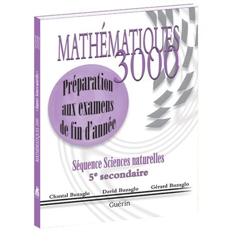 Mathématiques 3000 SN  /  Préparation aux examens de fin d'année