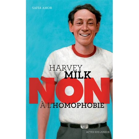 Harvey Milk: non à l'homophobie