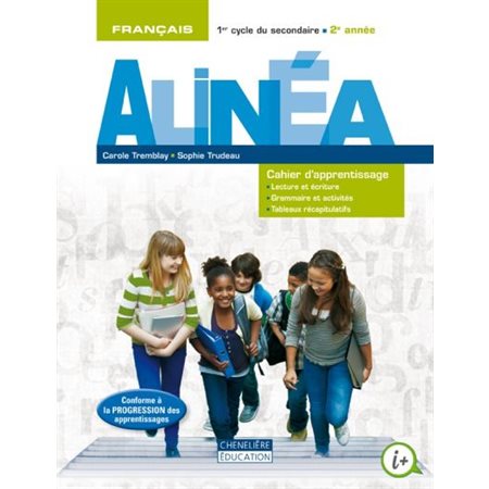 Alinéa, français, 2e secondaire: cahier d'apprentissage
