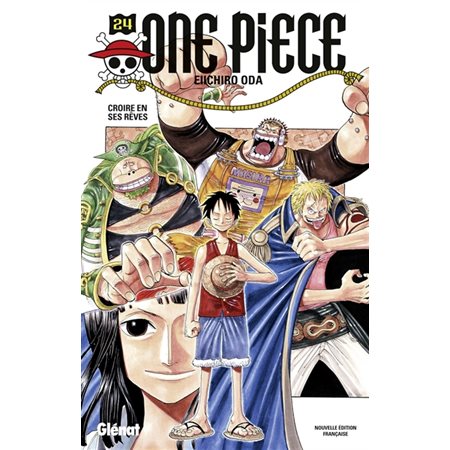 One Piece, t. 24, Croire en ses rêves