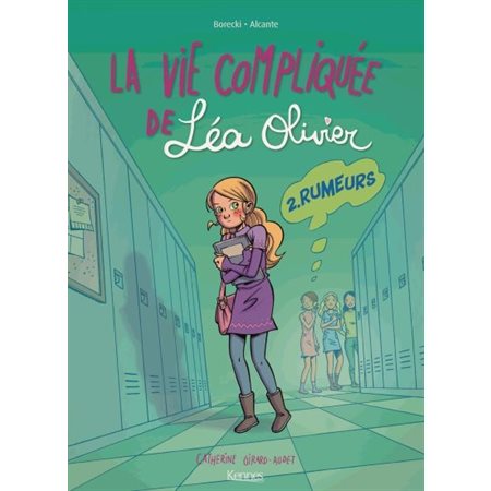 La vie compliquée de Léa Olivier BD tome 2: Rumeurs
