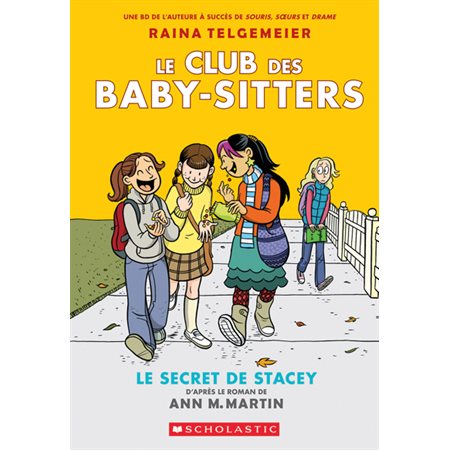 Le secret de Stacey; tome 2, Le Club des Baby-Sitters