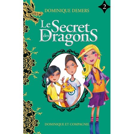 Le secret des dragons, tome 2