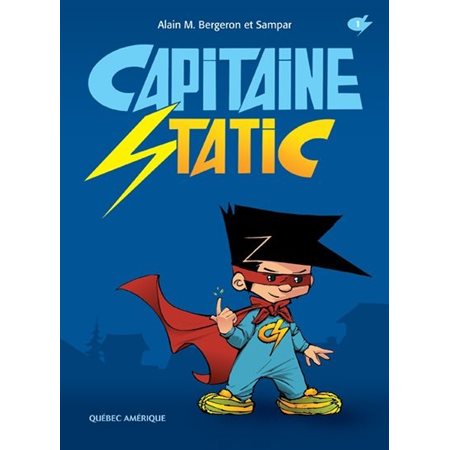 Capitaine Static, tome 1