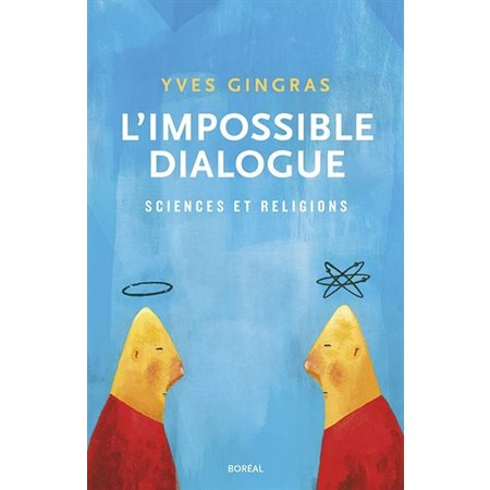 L’Impossible Dialogue