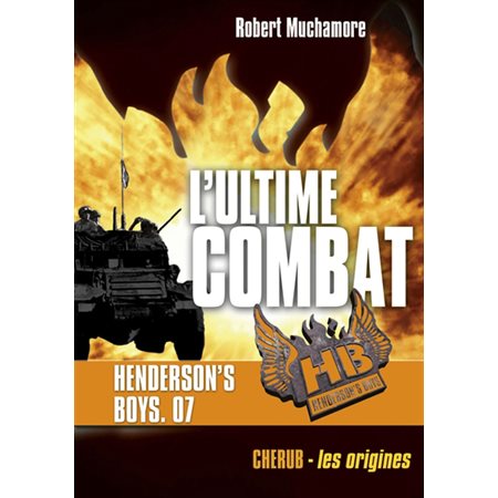 L'ultime combat, Tome 7, HB Henderson's boys