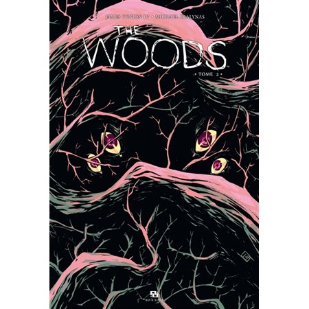 The Woods - Tome 2