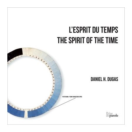 L’esprit du temps  /  The Spirit of the Time