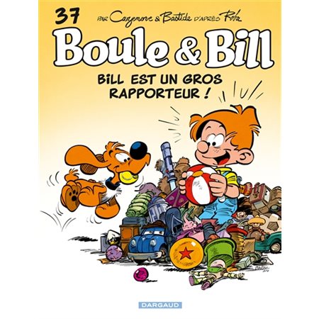 Boule et Bill - Tome 37 - Bill est un gros rapporteur !