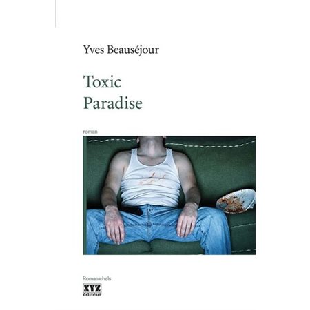 Toxic Paradise