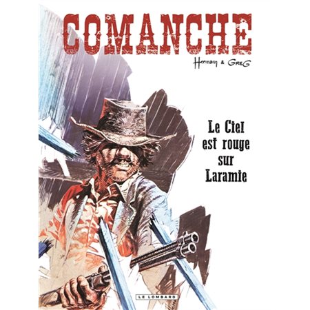 Comanche - Tome 4 - Ciel est rouge sur Laramie (Le)