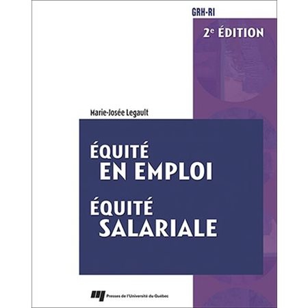 Équité en emploi - Équité salariale, 2e édition