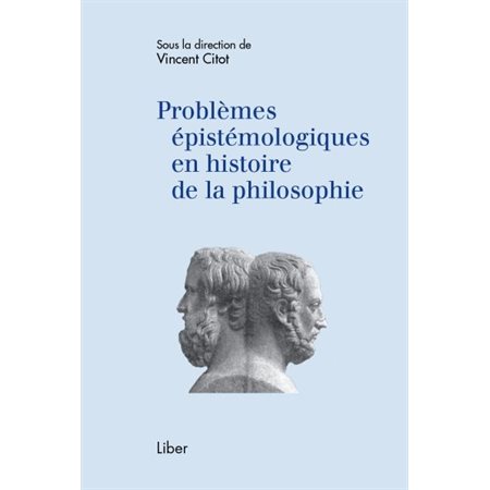 Problèmes épistémologiques en histoire de la philosophie