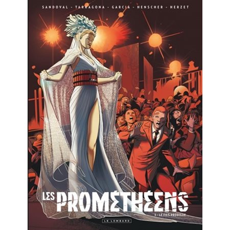 Les prométhéens - Tome 3 - Le Fils prodigue