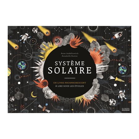 Système solaire; un livre phosphorescent : à lire sous les étoiles
