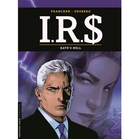 I.R.$ - Tome 18 - Kate's Hell