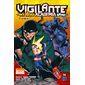 Vigilante, my hero academia illegals, tome 1, #Je suis là !