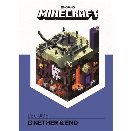 Minecraft, le guide officiel du Nether et de l'End