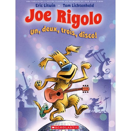 Un, deux, trois, disco!, Joe Rigolo