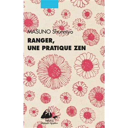 Ranger, une pratique zen