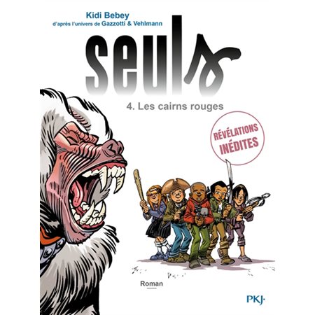 Les cairns rouges, Tome 4, Seuls