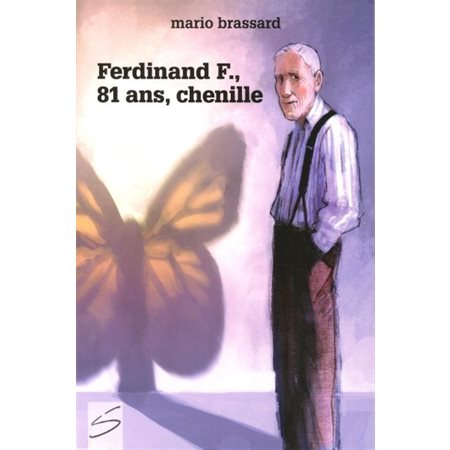 Ferdinand F., 81 ans, chenille